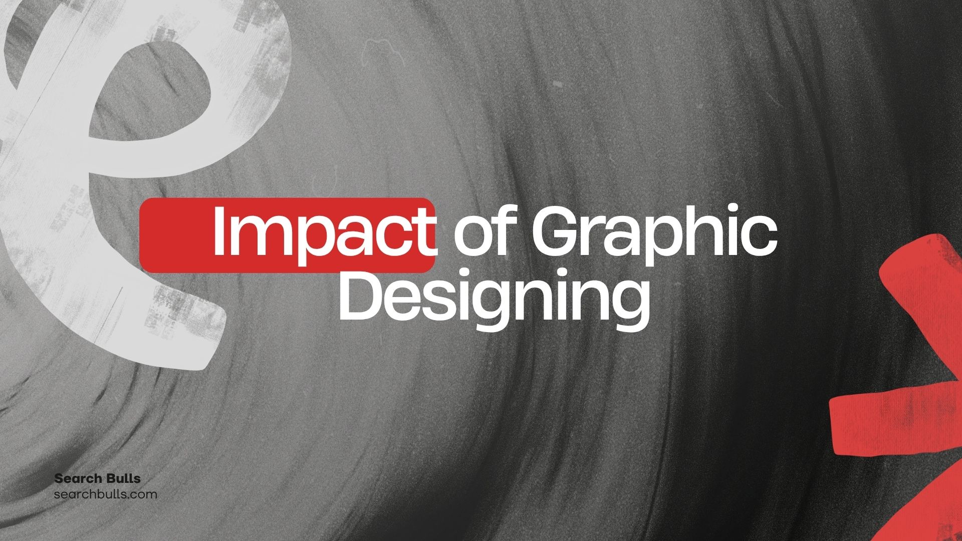 What Impact Does Graphic Designing Have On Your Business?
